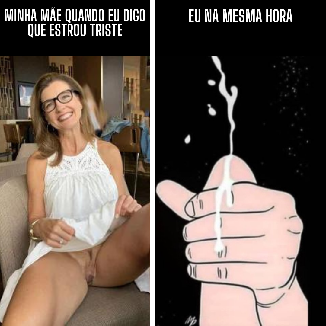 Minha mãe quando digo que estou triste #I8cA4x9Y