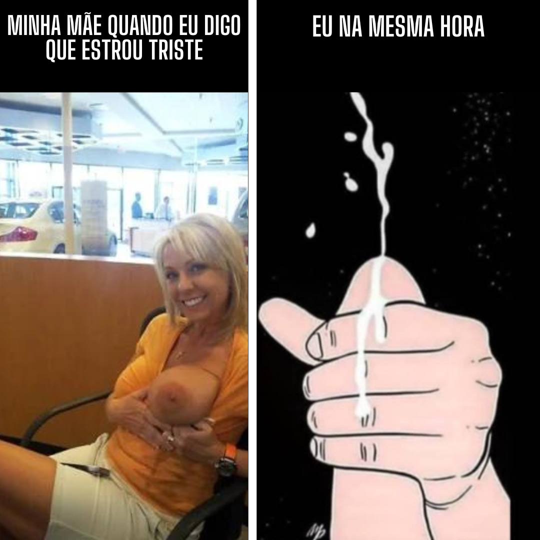 Minha mãe quando digo que estou triste #ZptadMUG