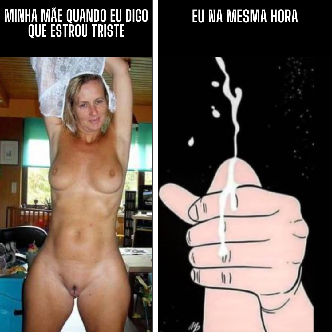 Minha mãe quando digo que estou triste #vTtz5CzS